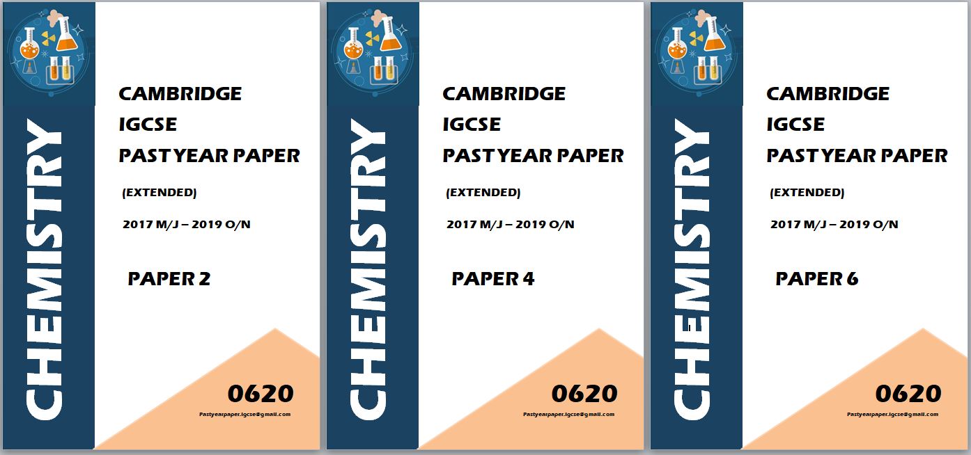 IGCSE Past Year Paper Chemistry 0620 (Paper 2 + Paper 4 + Paper 6 + Answer) 3 Year Series