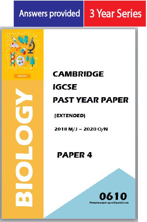 IGCSE Past Year Paper Biology 0610 (Paper 4 + Answer) 3 Year Series