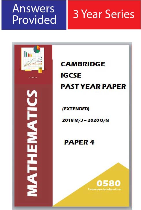 IGCSE Past Year Paper Mathematics 0580 (Paper 4 + Answer) 3 Year Series