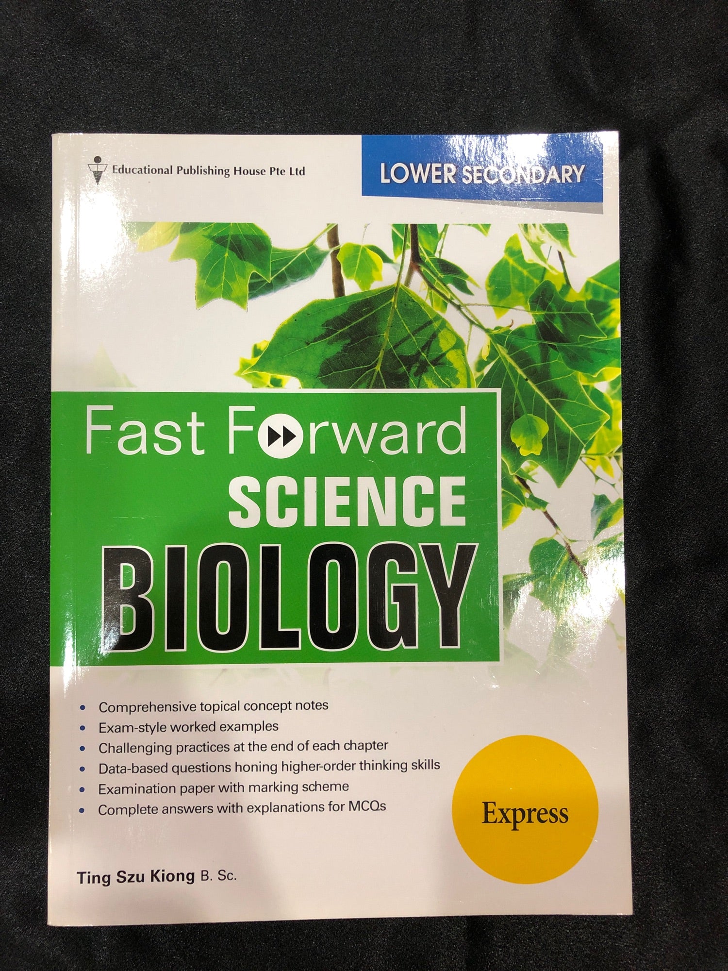 Fast forward science Biology (Express) by Ting Szu Kiong