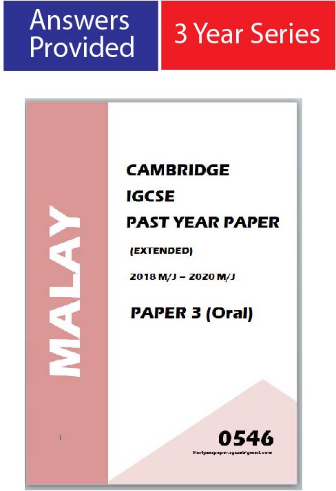 IGCSE Past Year Paper Malay 0546 (Paper 3 oral + Answer) 4 Year Series