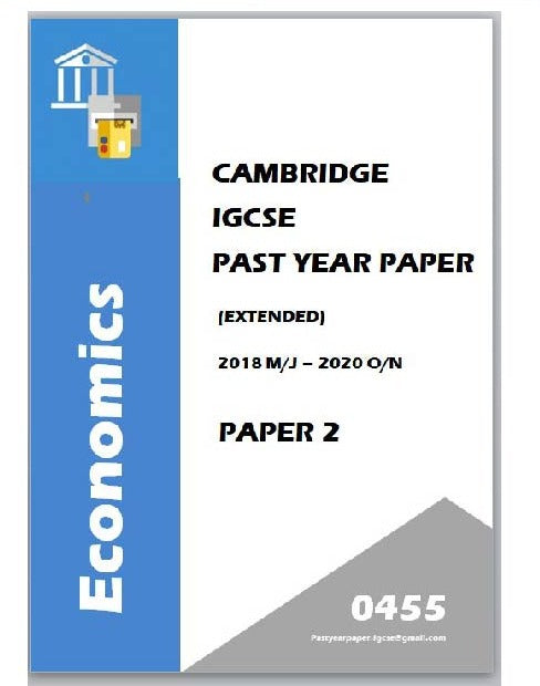 IGCSE Past Years Papers Economics 0455 (Paper 1/ Paper 2/ Sets) 3 Year Series/ 5 Yeas Series