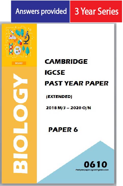 IGCSE Past Year Paper Biology 0610 (Paper 6 + Answer) 3 Year Series