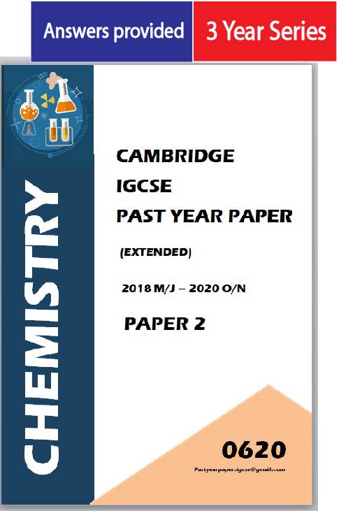 IGCSE Past Years Papers Chemistry 0620 (Paper 2 + Answers) 3 Year Series