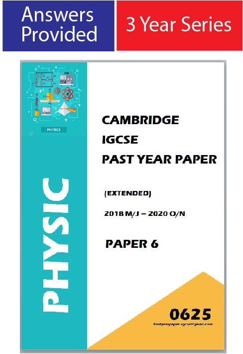 IGCSE Past Year Paper Physics 0625 (Paper 6 + Answer) 3 Year Series