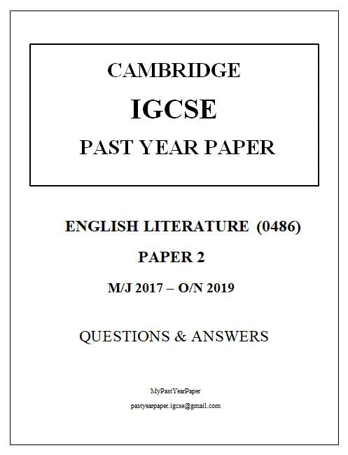 IGCSE Past Years Papers English Literature 0486 (Paper 2 + Answers) 3 Year Series