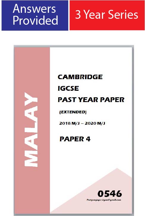 IGCSE Past Year Paper Malay 0546 (Paper 4 + Answer) 4 Year Series