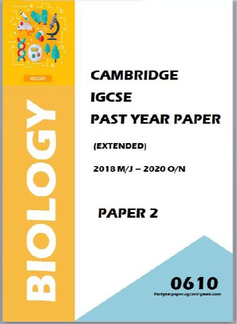 IGSCE Past Years Papers Biology 0610 ( Paper 2/ Paper 4/ Paper 6/ Set) 9 Year Series/ 12 Year Series