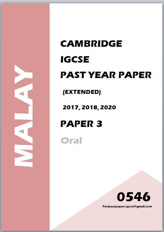 IGCSE Past Year Paper Malay 0546 (Paper 3 oral + Answer) 4 Year Series
