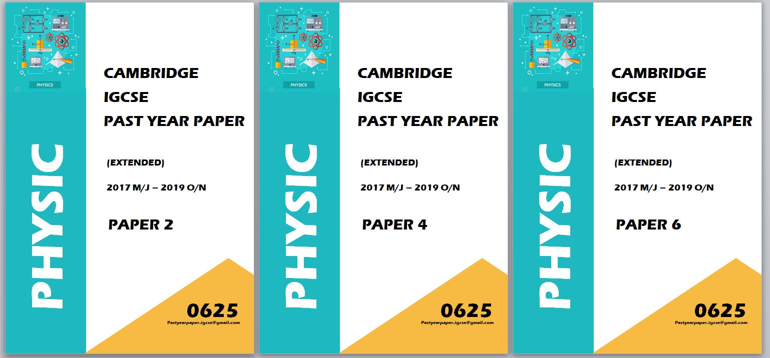 IGCSE Past Year Paper Physics 0625 (Paper 2 + Paper 4 + Paper 6 + Answer) 3 Year Series