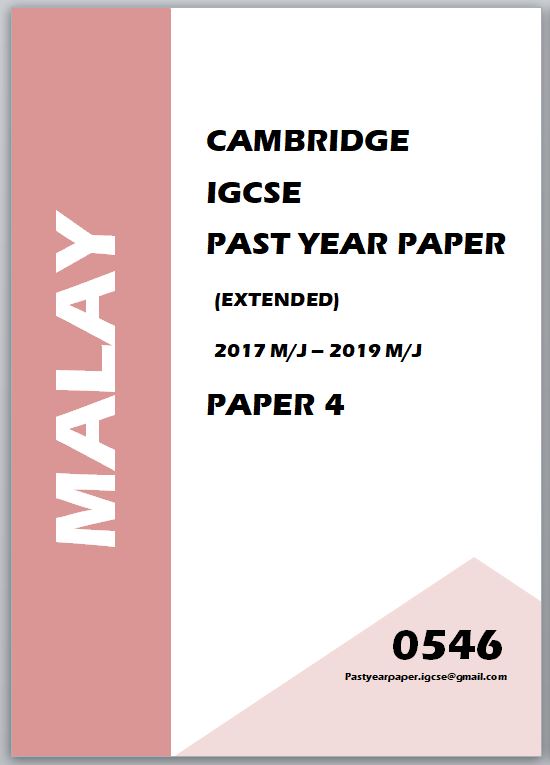 IGCSE Past Year Paper Malay 0546 (Paper 4 + Answer) 4 Year Series